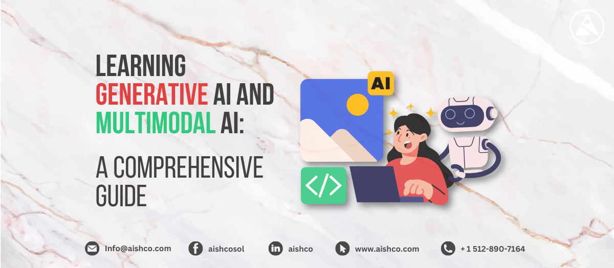 Learning Generative AI and Multimodal AI: A Comprehensive Guide